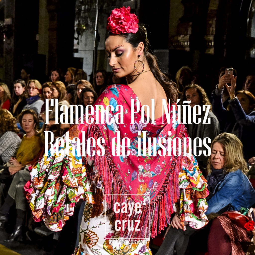 Flamenca Pol Núñez Colección 2017 50