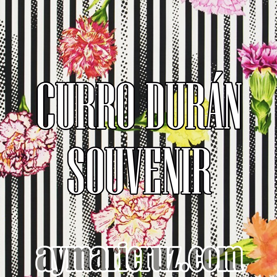 We Love Flamenco 2015. Curro Durán: Souvenir